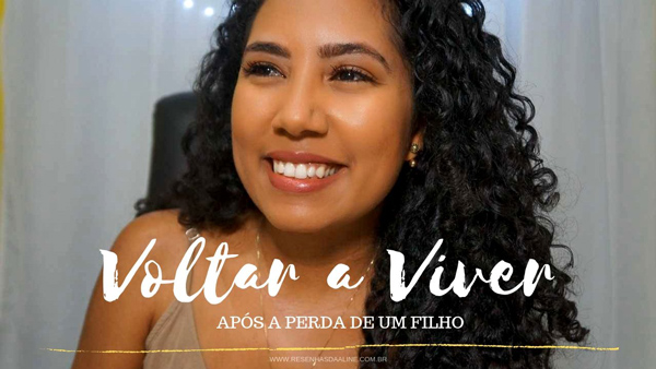 VOLTAR A VIVER APÓS A PERDA DE UM FILHO