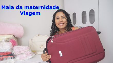 Mala do Bebê, maternidade e viagem – arrumando a mala.