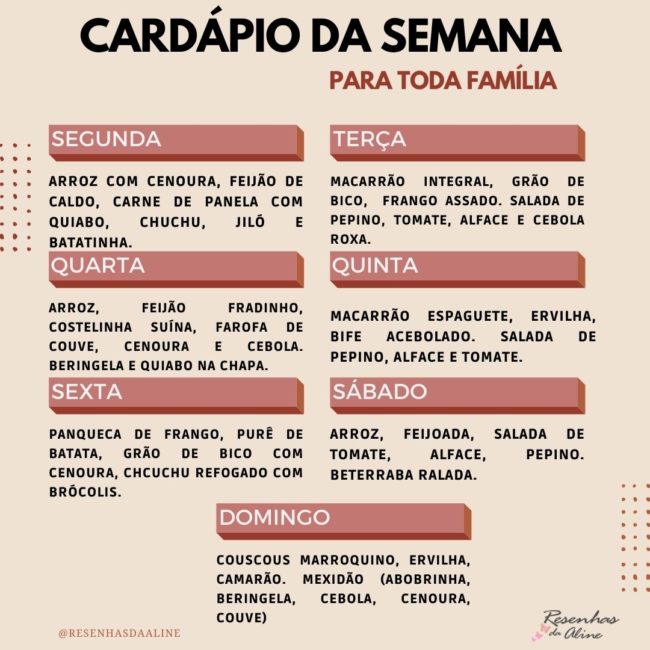 Cardápio da semana, para toda a família.
